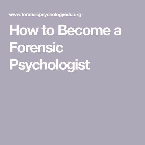 How to Become a Forensic Psychologist Psychology Career, Forensic Psychologist, Psychology Careers, Abnormal Psychology, Forensic Psychology, Applied Psychology, Psychological Science, Depth Of Knowledge, Psychology Research