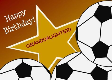 Wish Happy Birthday to Your Soccer Player Granddaughter! card Happy Birthday Coach, Wish Happy Birthday, Happy 11th Birthday, Happy 12th Birthday, Happy 13th Birthday, Creative Birthday Cards, Happy 10th Birthday, Soccer Star, Happy 5th Birthday