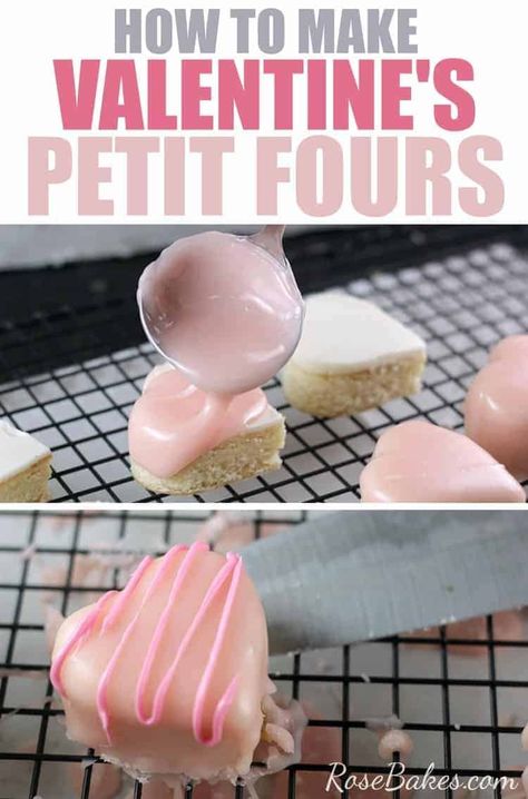 How to Make Valentine's Petit Fours. Click over to Rose Bakes for step by step photos and the recipe to make these. #petitfours #cake #valentines #dessert Heart Shaped Petit Fours, Petifours Recipe, Petty Fours Recipe, Rose Bakes Recipes, Mini Heart Valentine Cakes, Petty Fours Desserts, Simple Petit Fours, Petit Fours Cookies, Vday Baked Goods