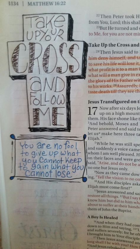 Matthew 16:24-28 Bible Art Journaling ~Take up your Cross Matthew 16:24, Take Up Your Cross, Matthew 16, Journal Bible, I Need Jesus, Beth Moore, Journaling Bible, Bible Study Journal, Bible Coloring