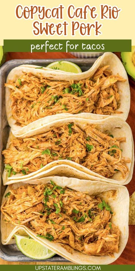 Copycat Cafe Rio Sweet Pork Sweet Pork Crock Pot, Cafe Rio Pulled Pork Recipe, Homemade Cafe Rio, Copycat Cafe Rio Sweet Pork, Cafe Rio Pulled Pork, Sweet Pork Tacos, Pork Crock Pot, Sweet Pork Recipe, Homemade Cafe