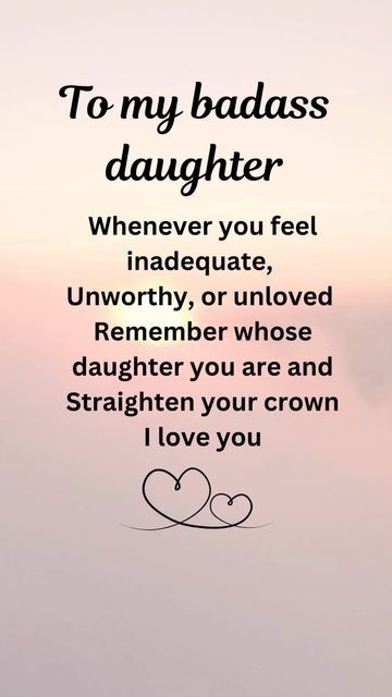 Mother And Daughter Relationships Quotes, Goodnight Daughter Love You, Daughters Boyfriend Quotes, Proud Of You Quotes Daughter, Graduate Quotes, Mother Daughter Relationship Quotes, Love You Daughter Quotes, Proud Of You Quotes, Proud Quotes