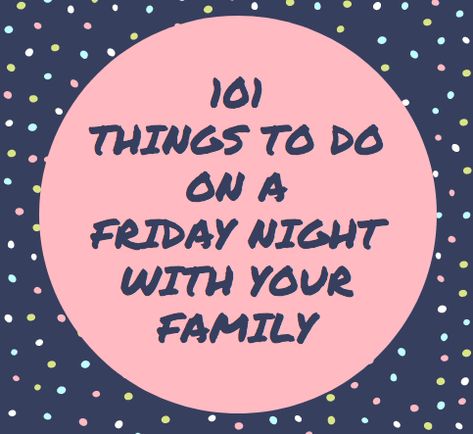 Things to Do on a Friday Night with your Family. It's important to have fun with your family, but it's also important to make sure the time is precious. Outdoor Games For Teens, Family Night Activities, At Home Activities, Games At Home, Time Is Precious, Family Fun Night, Kids Night, Games For Teens, Fun Family Activities