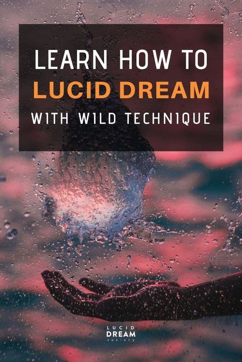 WILD Technique (Wake Initiated Lucid Dreaming) Lucid Dreaming Tips, Lucid Dreaming Techniques, Alpha Waves, Lucid Dreams, Manifestation Tips, Lucid Dream, Very Tired, Patient Experience, Lucid Dreaming