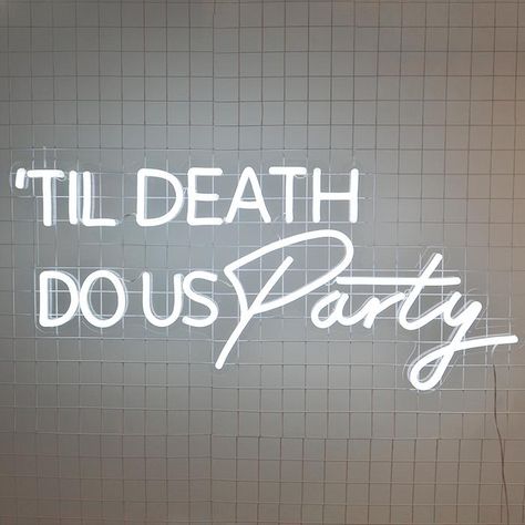 Ambiguous Quotes, Party Neon Sign, Flying Pigs, Wedding Aesthetics, Pushing Daisies, Party Neon, Commercial Signs, White Champagne, Quick Quotes