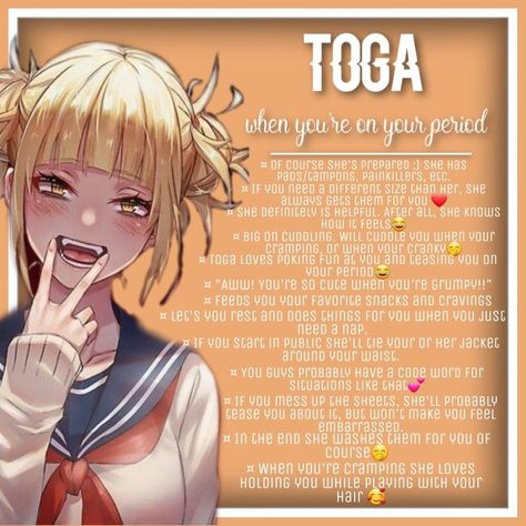 Mha When Your On Your Period, Toga Himiko Headcanons, Mha Characters When Your On Your Period, Toga Headcanons, When Ur On Ur Period, Anime Headcannons, Romantic Writing Prompts, Mha Headcanons, Head Cannons