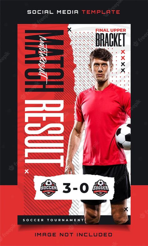 Match Results Poster, Sports Marketing Design, Template For Social Media, Football Banner, Sports Design Ideas, Football Posters, Soccer Tournament, Sports Templates, Sports Design Inspiration