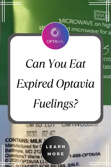 Find out can you eat expired Optavia food? How to know if expired Optavia fuelings are safe to eat? What is the shelf life of Optavia food? Optavia Fueling Alternatives, Expired Food, Freezer Burn, Reduce Food Waste, Health Risks, Meal Replacement, Food Labels, Food Waste, Raw Food Recipes