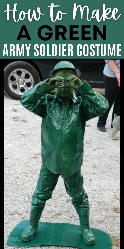 Green Army Man Costume, Army Man Costume, Army Soldier Costume, Kids Army Costume, Army Men Costume, Army Halloween Costumes, Easy Diy Costume, Diy Costumes Men, Army Costume