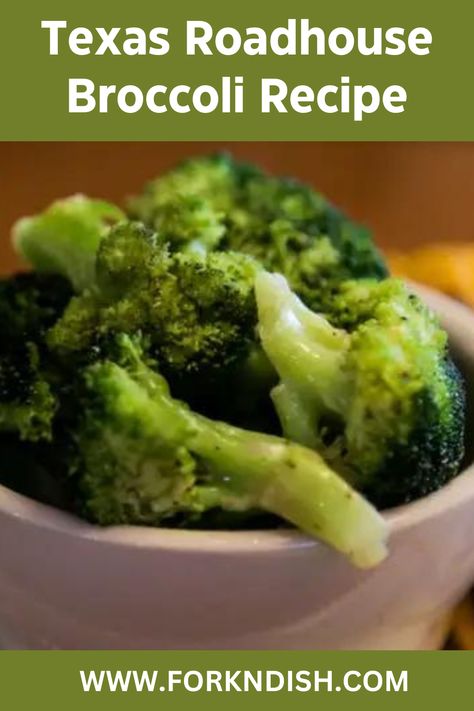 Want a yummy side dish that makes your taste buds happy? Meet Texas Roadhouse Broccoli Recipe! Texas Roadhouse Steamed Broccoli Recipe, Outback Broccoli Recipe, Texas Roadhouse Broccoli Recipe, Qdoba Brown Rice Recipe, Roadhouse Recipes, Steamed Broccoli Recipes, Texas Roadhouse Recipes, Cabbage Slaw Recipes, Chocoflan Recipe