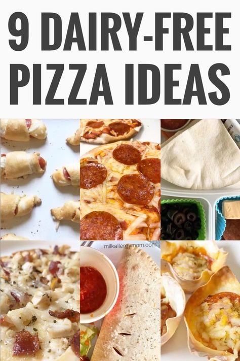 collage of dairy free pizza recipes with no dairy Lactose Free Pizza Recipes, Recipes For Milk, Milk Allergy Recipes, Dairy Free Pizza Recipe, Dairy Free Meatballs, Cold Veggie Pizza, Dairy Free Deserts, Personal Pizzas, Milk Allergy Mom