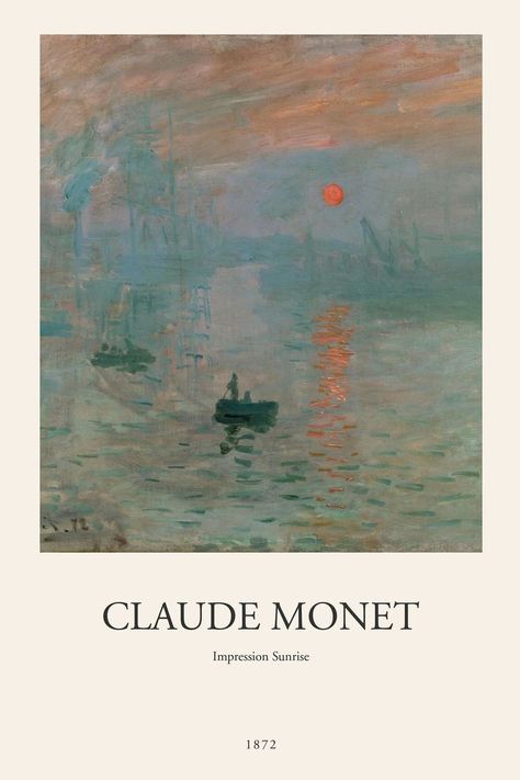 Painting Claude Monet, Impression Sunrise, Impressionism Monet, Claude Monet Paintings, Claude Monet Art, Monet Art, Art Exhibition Posters, Monet Paintings, Impressionist Art