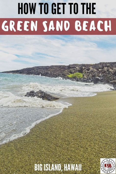 Green Sand Beach Hawaii, Beach Photography Friends, Beach Vacation Tips, Where Is Bora Bora, Green Sand Beach, Best Island Vacation, Lanai Island, Green Sand, Big Island Of Hawaii