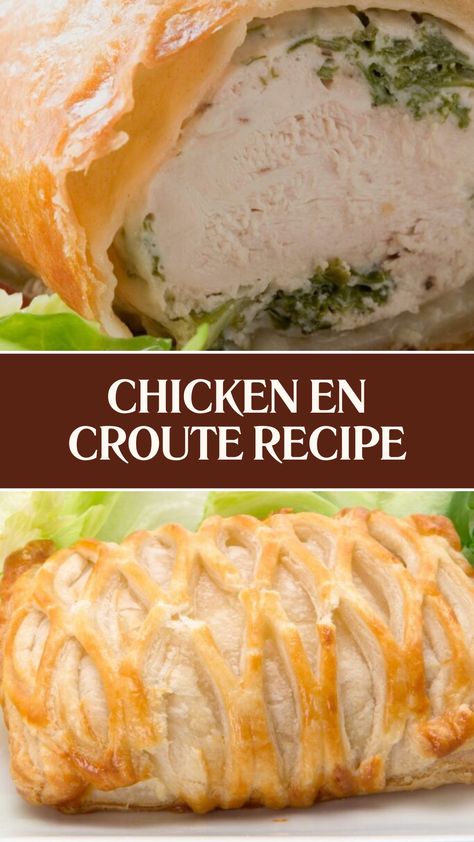 Chicken En Croute Recipe Chicken En Croute Recipes, Chicken En Croute, Mille Fleur Chicken, Chicken Pastry Puff, Fancy Chicken Dishes, Chicken Pastry Recipe, Chicken Puff Pastry Recipes, Chicken In Puff Pastry, Puff Pastry Dinner