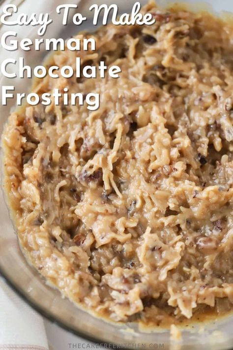 This classic German Chocolate Frosting made with coconut, pecans, and a brown sugar caramel is perfect for spreading over cake, cupcakes, brownies, and cookies. It’s quick and easy to prepare and can be made well ahead of time, making it an instant favorite. #thecarefreekitchen #frosting #german #chocolate #cake #germanchocolate #pecan #coconut #dessert Homemade Coconut Pecan Frosting, Frosting For German Choc Cake, Homemade German Chocolate Icing, German Chocolate Frosting Recipe Easy, German Chocolate Icing Recipe, German Chocolate Frosting Recipe, Easy German Chocolate Cake Frosting, Homemade German Chocolate Cake Frosting, German Chocolate Pecan Pound Cake