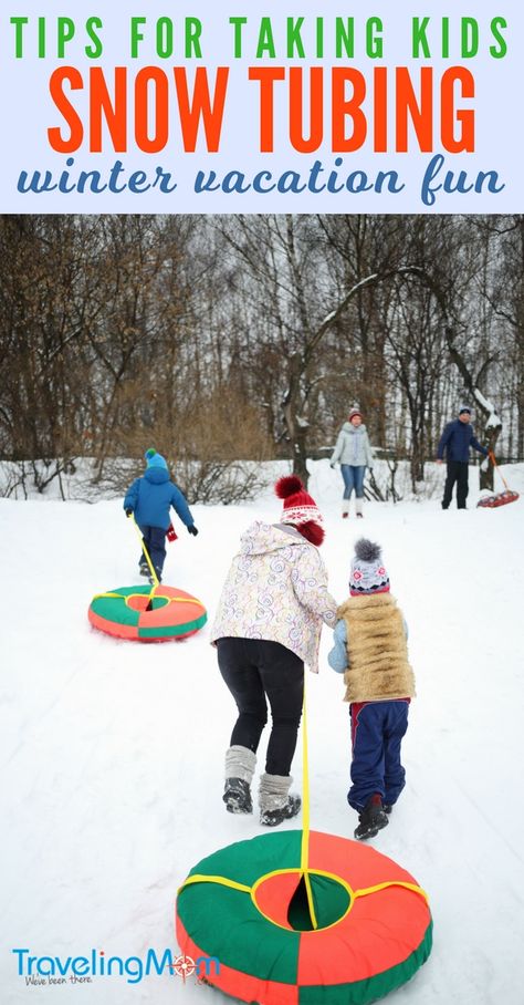 Tips for Snow Tubing with Kids | Winter Family Vacation | TravelingMom Snow Tubing Outfit, Tubing Outfit, Tubing Outfits, Cheap Winter Vacations, Winter Family Vacations, Best Winter Vacations, Fun Activity For Kids, Snow Tubing, Snow Trip