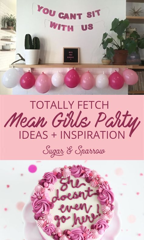 Behind the scenes of a totally fetch Mean Girls Party with DIY decor ideas and more | Sugar & Sparrow | #meangirlsparty #meangirls #cakedecorating #meangirlscake #quotecake #meangirlsquotes #diy #themeparty Mean Girl Party, 29 Birthday Ideas For Her, The Best Sleepover, Girl Party Ideas, Girls Party Ideas, Mean Girls Party, Pancakes And Pajamas, Girls Party Decorations, Girl Bday Party