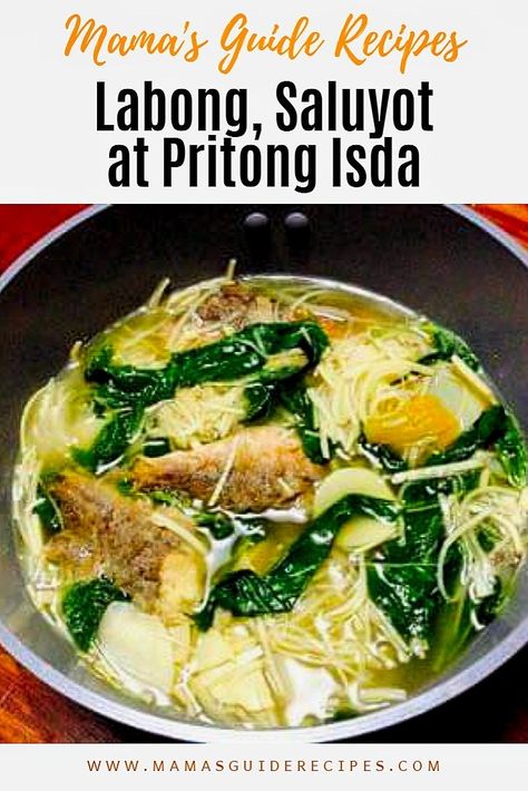 Saluyot, Labong at Pritong Isda - Mama's Guide Recipes Bamboo Shoots Recipe Filipino, Dinengdeng Recipe, Mango Tapioca Recipe, Fish Recipe Filipino, Pata Recipe, Tapioca Recipes, Barbeque Pork, Easy Filipino Recipes, Barbeque Recipes