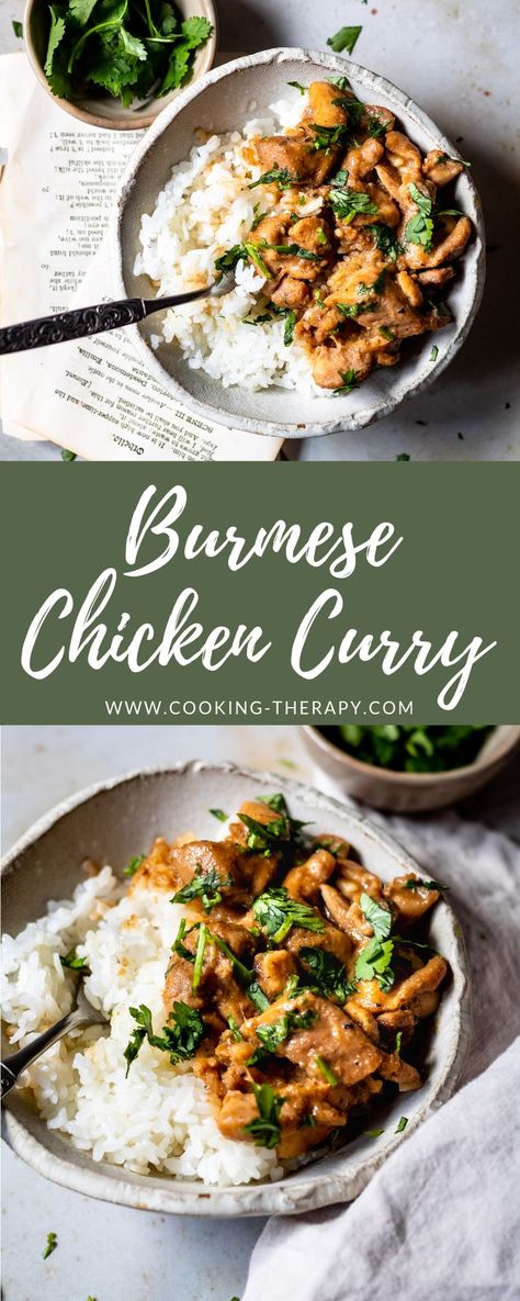 Burmese Chicken, Burmese Recipes, Cooking Therapy, Mains Recipes, Blogger Ideas, Burmese Food, Chicken Curry Recipe, Top Chicken Recipes, Weeknight Dinner Recipes Easy