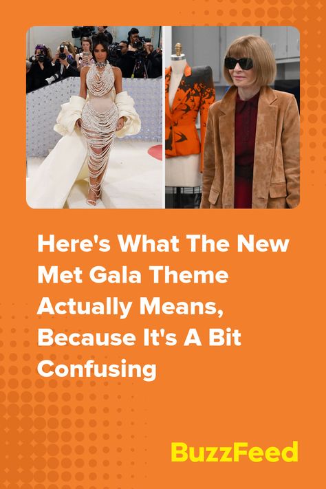 Here's What The New Met Gala Theme Actually Means, Because It's A Bit Confusing Met Gala 2024 Ideas, The Best Looks From The 2024 Met Gala, Dresses For Gala Events, Met Gala 2024 Dresses, Dresses For Gala, Met Gala 2024, Fashion Show Themes, Gala Themes, Gala Fashion