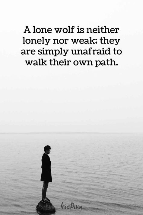 Inspiring Lone Wolf Quotes for Independent Spirits Lone Wolf Personality, Wolf Quotes Inspirational, Quotes About Wolves, Lone Wolf Aesthetic, Lone Survivor Quotes, Wolf Mentality, Wolf Quote, Animal Totem Spirit Guides, Demonic Quotes