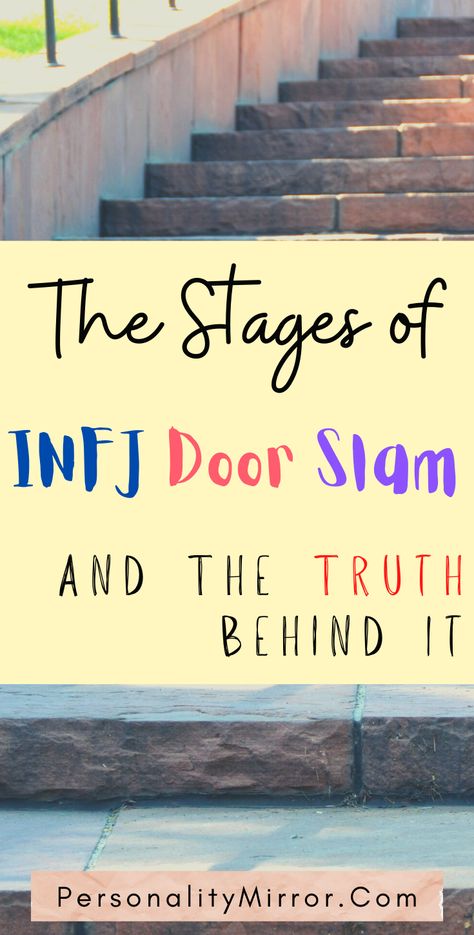 Infj Door Slam Quotes, Infj Door Slam, Infj Quotes, Door Slamming, Door Slam, Personality Tests, Infj Personality Type, Sensitive Person, Myers Briggs Personality Types