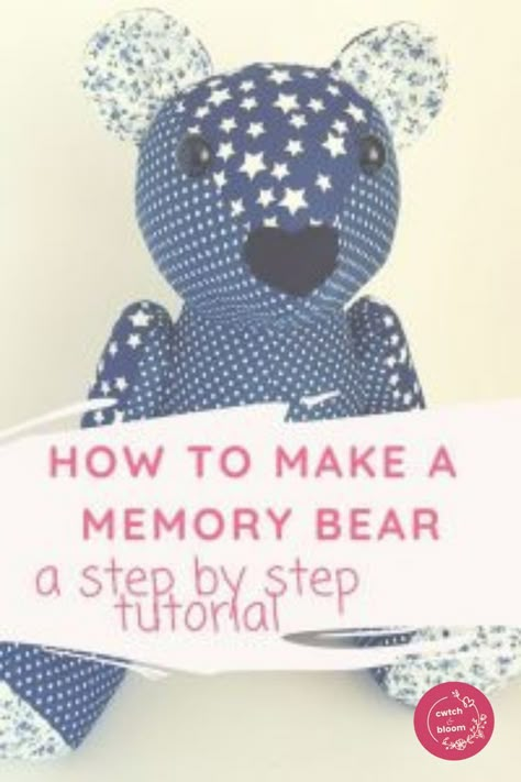 How To Make A Memory Bear Free Pattern, How To Sew A Memory Bear, How To Make Memory Bears, Keepsake Bear Pattern Free, Memory Bears Pattern Free How To Make, How To Make A Memory Bear, How To Make A Teddy Bear, Free Teddy Bear Pattern Sewing, Free Memory Bear Sewing Pattern