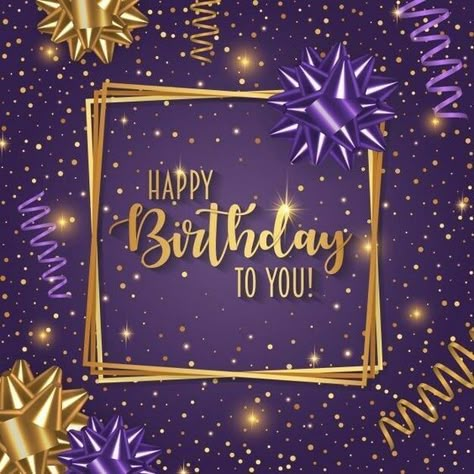 Gold And Purple Happy Birthday Wish Happy Birthday Purple, Purple Happy Birthday, Birthday Purple, Birthday Wishes Greetings, Birthday Greetings Friend, Happy Birthdays, Happy Birthday Wishes Photos, Happy Birthday Greetings Friends, Happy Birthday Wishes Images