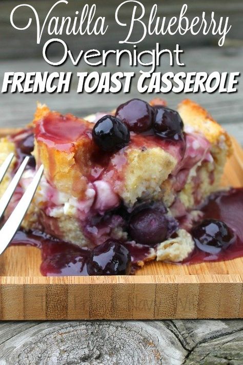 vanilla-blueberry-overnight-french-toast-casserole Breakfast Casserole French Toast, Overnight French Toast Casserole, Blueberry French Toast Casserole, French Toast Casserole Overnight, Overnight Breakfast Casserole, French Toast Casserole Recipes, Overnight French Toast, Brunch Casserole, French Toast Breakfast