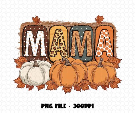 Mama Sublimination Shirt, Mama Sublimation Designs, Autumn Sublimation Designs, Boho Mama, Bleach Shirt Diy, Pumpkin Spice Sublimation Designs, Fall Sublimation Print Relaxed T-shirt, Beautiful Tattoos For Women, Cricut Monogram