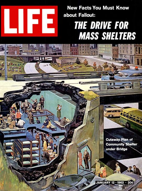 artist- Ken Riley Secret Bunker, Under Bridge, Life Magazine Covers, Fallout Shelter, Lawrence Of Arabia, Lincoln Logs, Life Cover, Norman Rockwell, Vintage Life