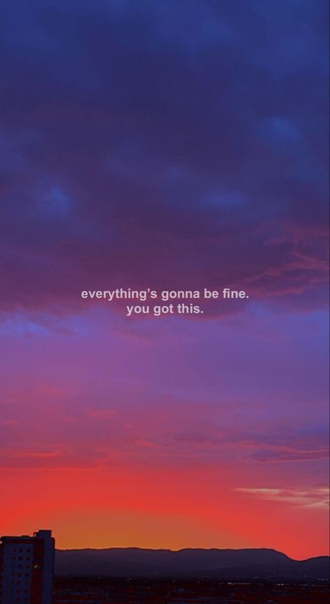 Everything's Gonna Be Okay Wallpaper, You Will Be Fine Wallpaper, Everything Will Be Fine Wallpaper, You Got This Wallpaper, Ios 16 Setup, Intriguing Quotes, Its Gonna Be Ok, Its Gonna Be Okay, Aura Wallpaper