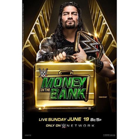 Money In The Bank 2016 Official Poster! #RomanReigns #RomanEmpire #MITB Wwe Money In The Bank, Wwe Ppv, Money Poster, The Shield Wwe, Wwe Superstar Roman Reigns, Movies Box, Wwe World, Wwe Roman Reigns, Wrestling Wwe