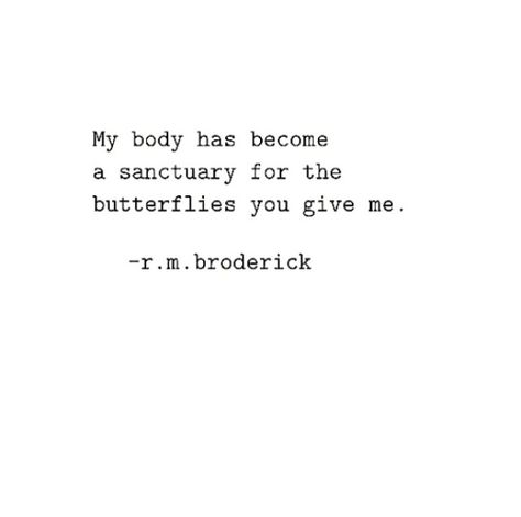 Butterfly sanctuary N R Hart, Quotes Thoughts, Poem Quotes, Romantic Quotes, Poetry Quotes, Pretty Words, Web Interface, Beautiful Quotes, Cute Quotes