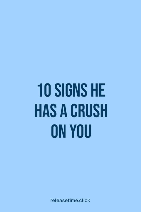 Are you wondering if he's really into you? Check out these 10 clear signs he has a crush on you! From subtle glances to those sweet little gestures, this guide unpacks the unmistakable signals that suggest he’s genuinely attracted to you. If you ever felt confused about his feelings, this will clarify everything! Relationships can be tricky, but knowing what to look for is the first step in finding out if that special someone really likes you. Discover each sign now! How To Tell Your Crush You Like Him In Person, Signs He Has A Crush On You, Crush Signs Guys Like You, Signs That He Likes You, Signs A Guy Has A Crush On You, Signs He Likes You, Crush Signs, Signs Guys Like You, Crush On You