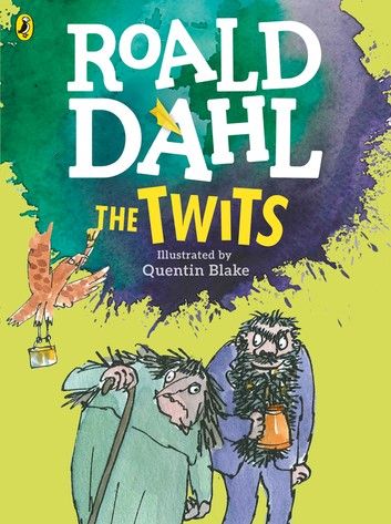 Mrs Twit, Roald Dahl The Twits, Mean Jokes, Roald Dahl Books, The Twits, Old Hag, Quentin Blake, Best Children Books, Wreck It Ralph