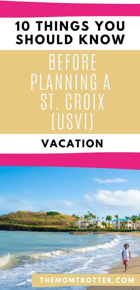 Saint Croix is one of three US Virgin Islands located in the Caribbean. If you’ve never planned a trip to the Caribbean or even St Croix, then you’ll definitely find this list of 10 things to know before planning a trip to St. Croix vacation useful. #StCroix #USVirginIsland #FamilyTravel #themomtrotter St Croix Virgin Islands, Affordable Family Vacations, St Croix Usvi, St. Croix, Us Virgin Islands, St Croix, Travel Articles, Black Travel, Planning Guide