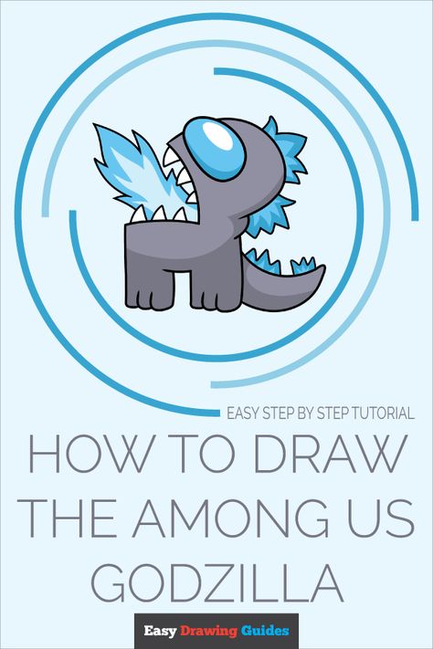 How to Draw the Among Us Godzilla Pinterest Image How To Draw Among Us, Steps To Draw, Realistic Dragon, Ice Dragon, Fire Breathing Dragon, Easy Drawing Tutorial, Pinterest Images, Drawing Tutorial Easy, Youtube Stars