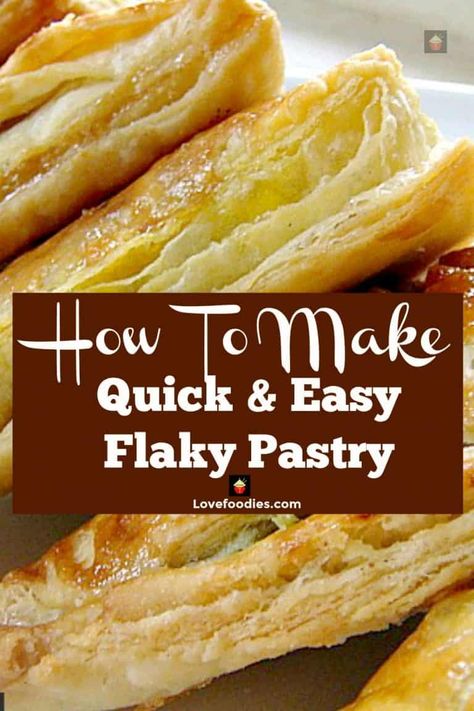 Flaky Pastry Recipe, Easy Puff Pastry Recipe, Pastry Dough Recipe, Pastries Recipes Dessert, Puff Pastry Desserts, Easy Puff Pastry, Puff Pastry Dough, Pastry Pie, Homemade Pastries