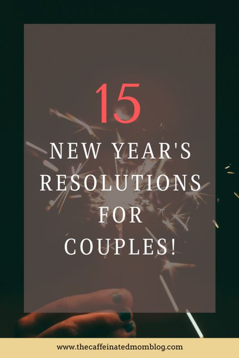 Relationship Resolutions, New Years Resolution List, Resolution List, Make A List, Healthy Relationship Tips, New Year Goals, New Year's Resolutions, Year Resolutions, Good Marriage