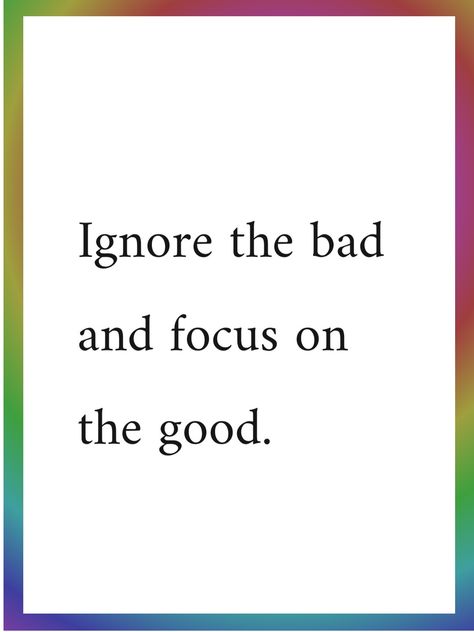 Ignore the bad and focus on the good Educational Quotes, Bad People, Reality Of Life Quotes, Focus On The Good, Quotes Relationship, Reality Of Life, Best Motivational Quotes, Quotes Life, Motivate Yourself