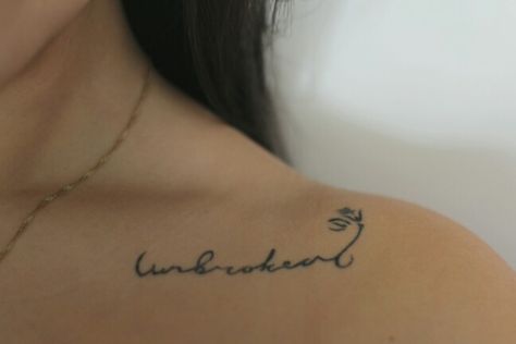 Tattoo. #Unbroken Unbroken Tattoo, Tattoo Quotes, Tattoos, Quotes, Pins, Quick Saves