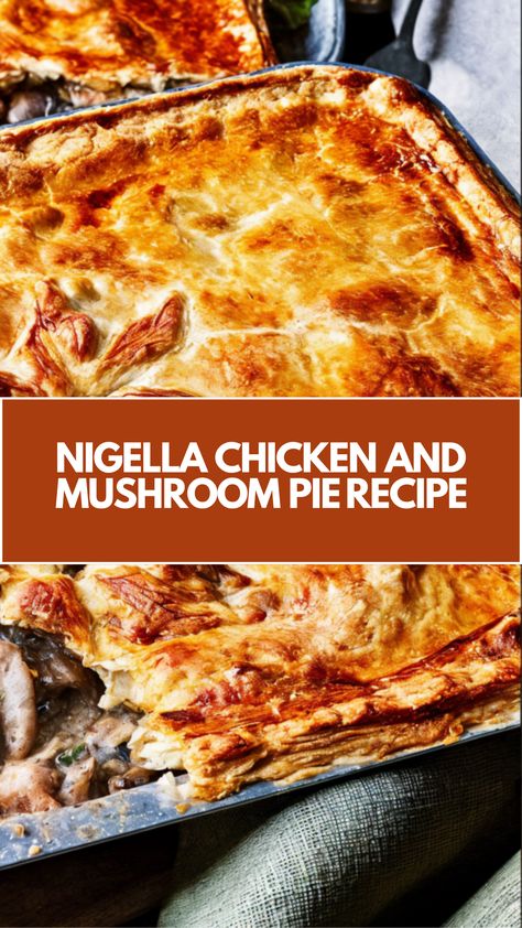 This delicious and creamy Chicken and Mushroom Pie is a quick, easy meal that’s perfect for any night of the week. Inspired by Nigella Lawson’s recipe, it’s made with simple, everyday ingredients and topped with golden, flaky puff pastry. It’s the perfect comfort food for cozy evenings, and you can customize it with your favorite greens! Food And Wine Chicken Pot Pie With Leeks And Thyme, British Chicken And Mushroom Pie, Clodagh Mckenna Recipes, Chicken Mushroom Pie Recipe, British Comfort Food, Mushroom Pie Recipe, British Pie, Chicken And Mushroom Pie, Nigella Lawson Recipes