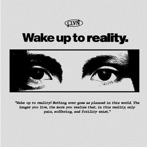 Wake Up To Reality Quotes, Wake Up To Reality, Grunge Design, Reality Quotes, Wake Up, Tattoo Ideas, It Works, How To Plan, Collage