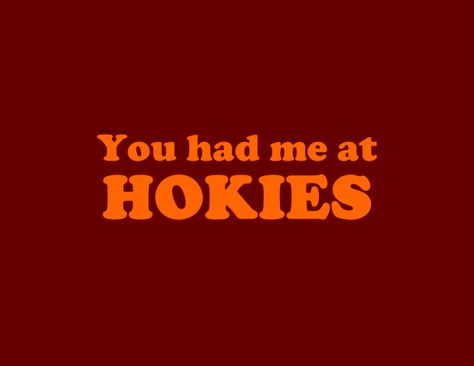 You Had Me at Hokies Hokies Football, Football Printables, Virginia Tech Football, Jean Jacket Diy, Life After High School, Tech Aesthetic, V Tech, Virginia Tech Hokies, Dream College