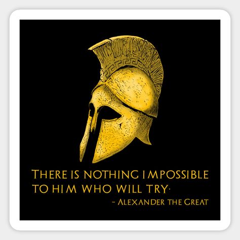 Alexander The Great Quotes, Ancient Greek Philosophy, Anti Communist, Greek Philosophy, Greek Warrior, Spartan Helmet, Greek History, Anti Government, Warrior Quotes