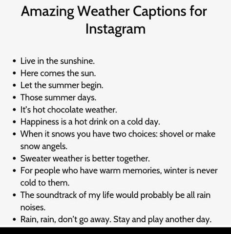 Hot Weather Captions, Weather Captions, Insta Bio Quotes, Bio Ig, Insta Bio, How To Make Snow, Bio Quotes, Snow Angels, Hot Day