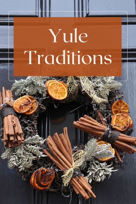 Yule Breakfast Ideas, Yule Tide Traditions, Christmas Yule Log Decoration, Yule Log Traditional Winter Solstice, How To Make A Yule Wreath, Making A Yule Log, Yule Intentions, Yule Celebration Food, Traditional Yule Gifts