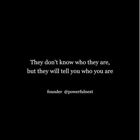 If They Want You They Will Show It, Inspiring Sayings, Know Who You Are, Pretty Words, Best Quotes, Words Of Wisdom, You Never, Life Quotes, Inspirational Quotes