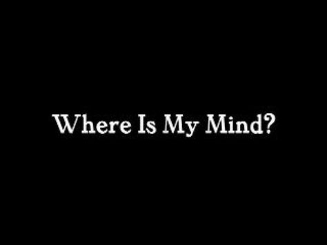 The Pixies Where Is My Mind, Where Is My Mind Pixies, The Pixies, Music Magic, Rhetorical Question, Sixth Sense, Where Is My Mind, Pinterest Ideas, Black Circle